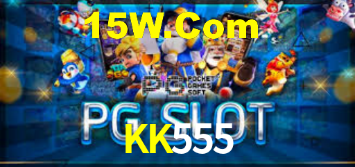 KK555,KK555.Bet
